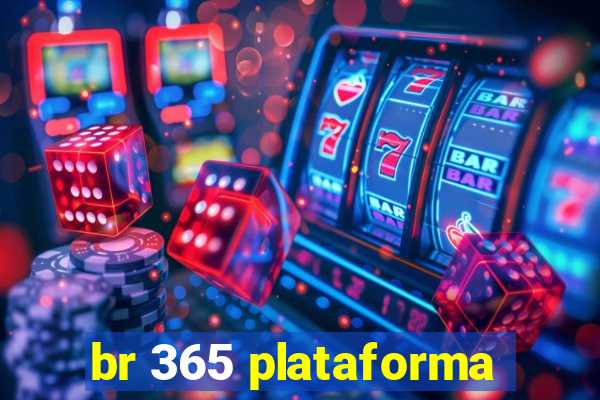 br 365 plataforma